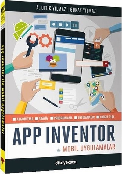 APP Inventor ile Mobil Uygulamalar - Avcı Ufuk Yılmaz - Dikeyeksen