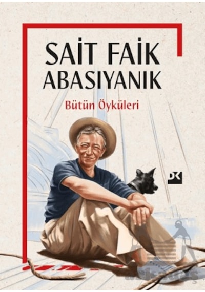 Sait Faik Abasıyanık Bütün Öyküleri Doğan Kitap Sait Faik Abasıyanık