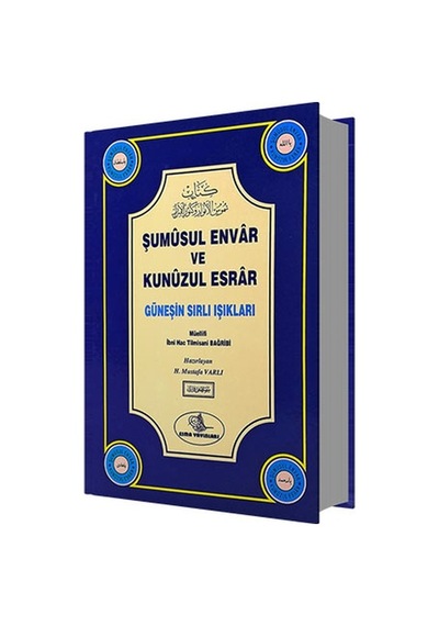 Şumusul Envar Ve Kunuzul Esrar - Ibni Hac Tilmisani Bağribi