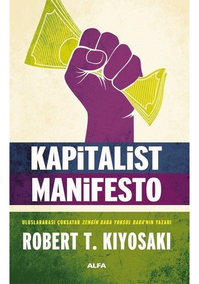 Kapitalist Manifesto / Robert T. Kiyosaki