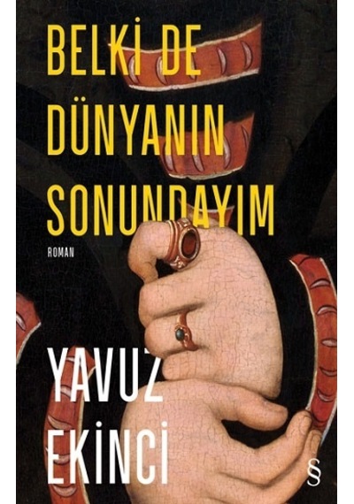 Belki De  Dünyanın  Sonundayım