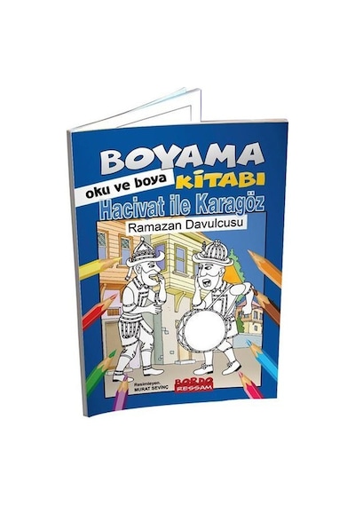 Hacivat ile Karagöz Ramazan Davucusu - Boyama Kitabı Oku ve Boya- Bordo Ressam