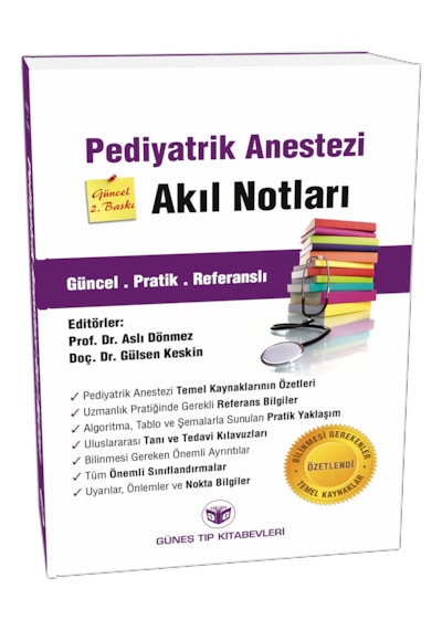 Pediyatrik Anestezi Akıl Notları Güncel 2. Baskı