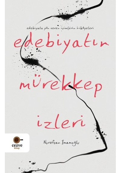 Edebiyatın Mürekkep İzleri - Kyut-899999 Diğer