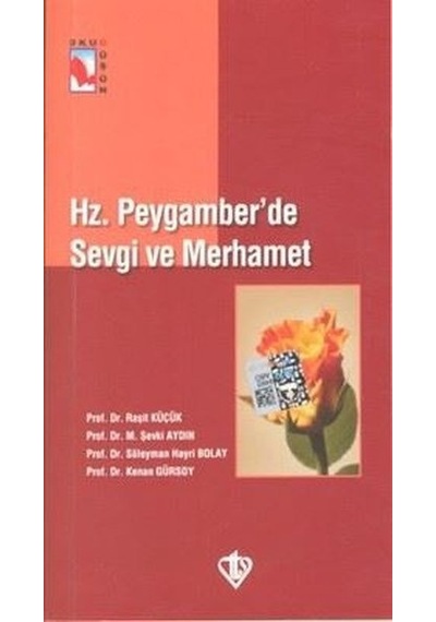 Hz. Peygamber'De Sevgi Ve Merhamet
