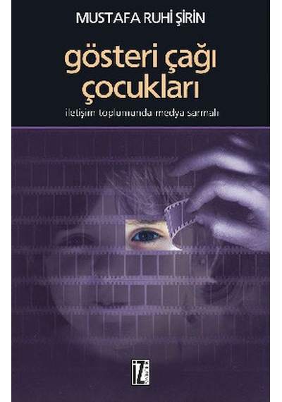 Gösteri Çağı Çocukları- İz Yayıncılık