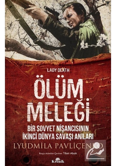 Ölüm Meleği / Lyudmila Pavliçenko 9786257631365