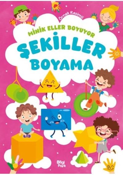 Minik Eller Boyuyor Şekiller Boyama Kitabı Örnek Resimli - Ezjı-714356