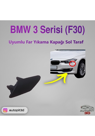 Bmw 3 Serisi F30 2012-2014 Uyumlu Sol Far Yıkama Kapağı