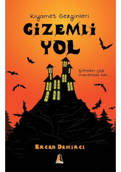 Gizemli Yol-Kıyamet Gezginleri