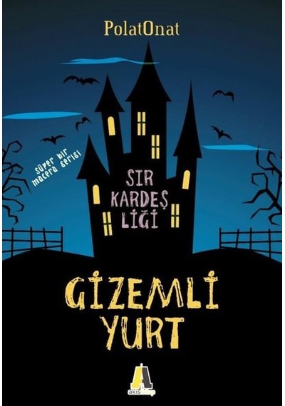 Gizemliyurt-Sır Kardeşliği - Polat Onat - Akis Kitap