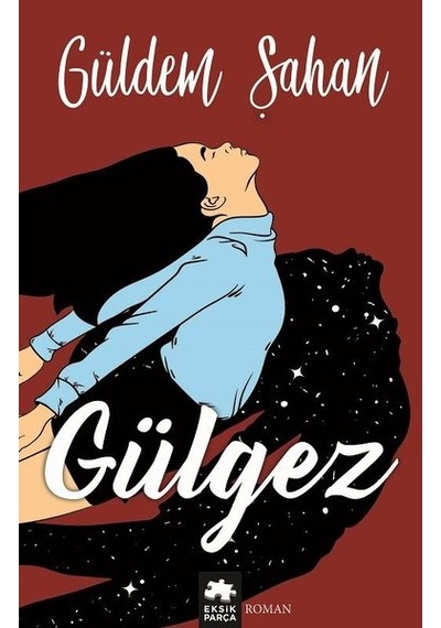 Gülgez - Gülden Şahan - Eksik Parça