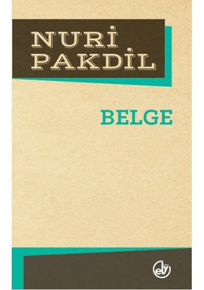 Belge - Nuri Pakdil - Edebiyat Dergisi Yayınları