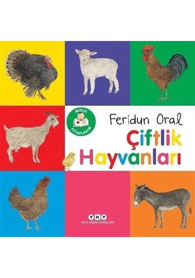 Minik Kitaplarım Çiftlik Hayvanları / Feridun Oral