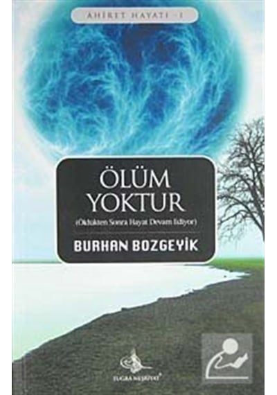 Ölüm Yoktur / Burhan Bozgeyik 9789758880379