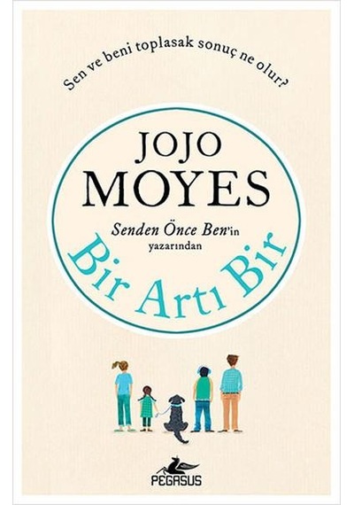 Bir Artı Bir - Jojo Moyes - Pegasus