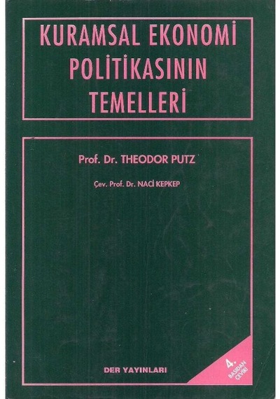 Kuramsal Ekonomi Politikasının Temelleri