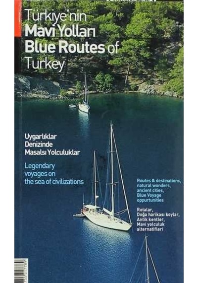 Türkiye’Nin Mavi Yolları Blue Routes Of Turkey