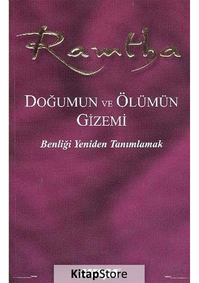 Doğumun ve Ölümün Gizemi / Ramtha