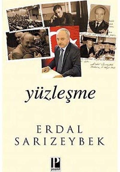 Yüzleşme / Erdal Sarızeybek 9786054726226