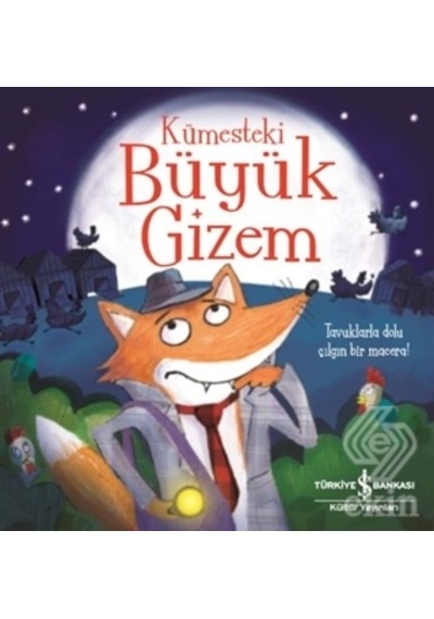 Kümesteki Büyük Gizem/Melanie Joyce