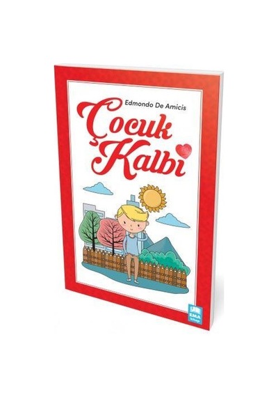 Çocuk Kalbi - Edmondo De Amicis - Ema Genç
