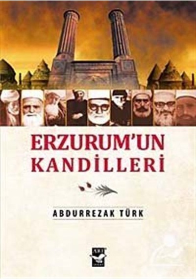 Erzurum'Un Kandilleri - Abdurrezak Türk