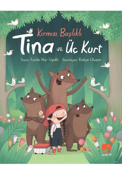Kırmızı Başlıklı Tina Ve Üç Kurt