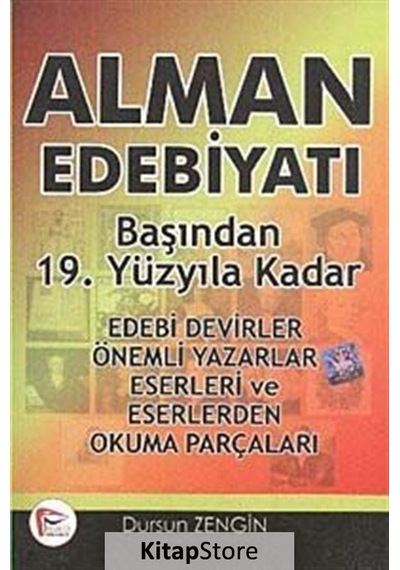 Alman Edebiyatı Başından 19. Yüzyıla Kadar / Prof. Dr. Dursun
