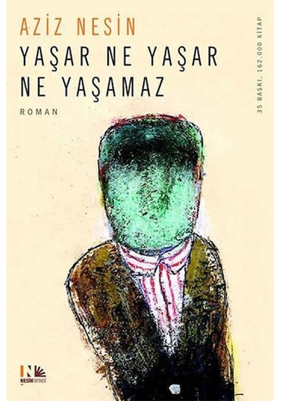 Nesin Yayınları Yaşar Ne Yaşar Ne Yaşamaz Aziz Nesin