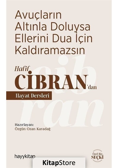 Avuçların  Altınla Doluysa Ellerini Dua için   Kaldıramazsın