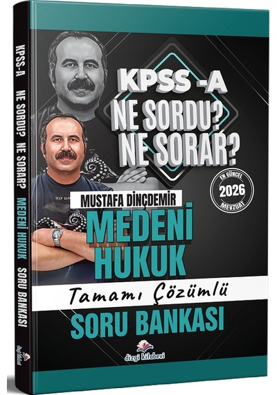 Dizgi Kitap 2026 Kpss A Grubu Medeni Hukuk Ne Sordu Ne Sorar Soru Bankası Çözümlü - Mustafa Dinçdemir Dizgi Kitap