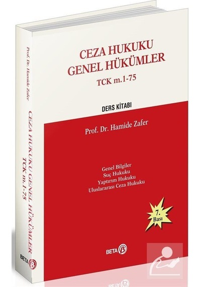 Ceza Hukuku Genel Hükümler - Hamide Zafer - Beta Yayınları