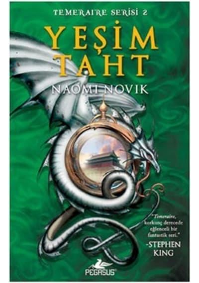 Yeşim Taht - Temeraire Serisi 2 - Naomi Novik - Pegasus