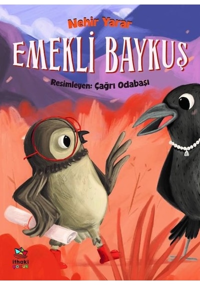 Emekli Baykuş - Nehir Yarar - İthaki Çocuk