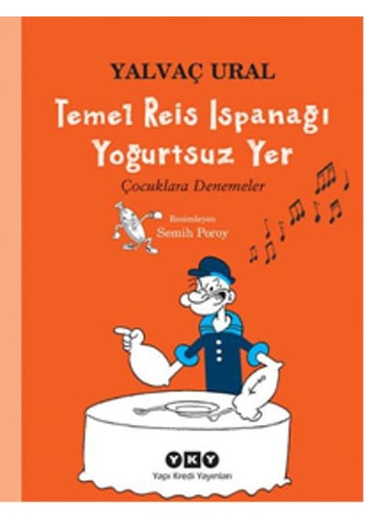 Temel Reis Ispanağı Yoğurtsuz Yer - Yalvaç Ural - Yapı Kredi Yayınları