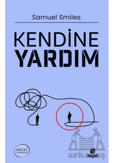 Kendine Yardım Hayat Yayınları Samuel Smiles