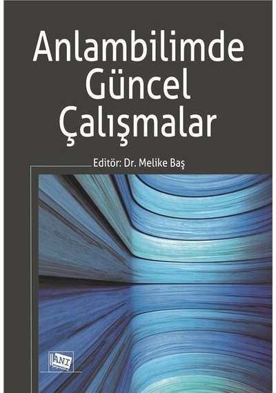 Anlambilimde Güncel Çalışmalar- Anı Yayıncılık