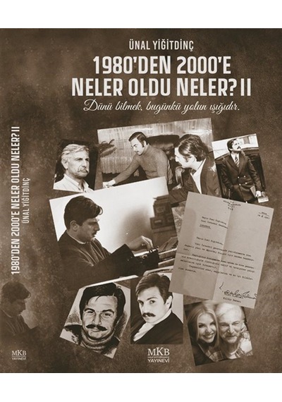 1980'den 2000'e Neler Oldu Neler Iı / Ünal Yiğitdinç