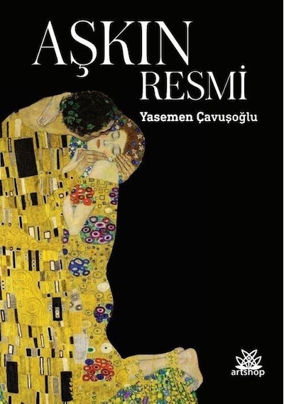 Aşkın Resmi - Yasemen Çavuşoğlu - Artshop Yayıncılık