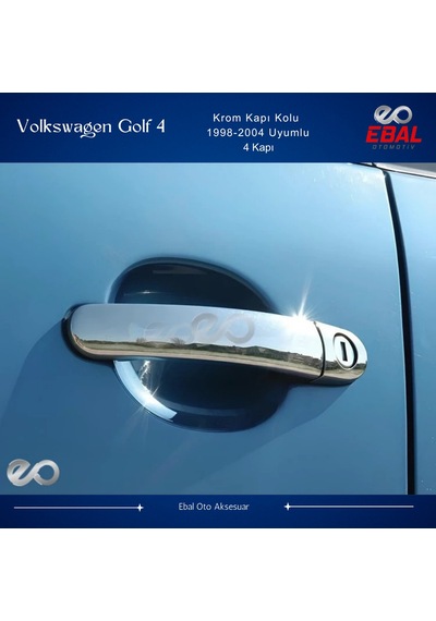 Ebal Otomotiv VW Golf 4 Krom Kapı Kolu 4 Kapı 1998-2004 arası P.Çelik
