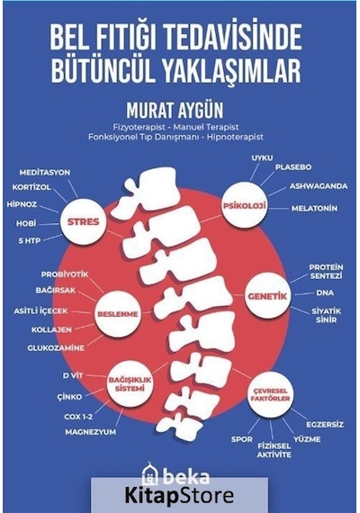 Bel Fıtığı Tedavisinde Bütüncül Yaklaşımlar