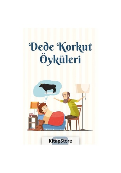 Dede Korkut Öyküleri - Hasan Yiğit - Başlık Yayınları
