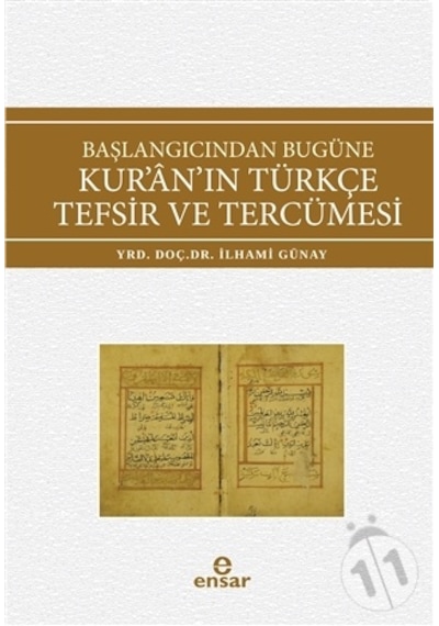 Başlangıcından Bugüne Kur'An'In Türkçe Tefsir Ve Tercümesi