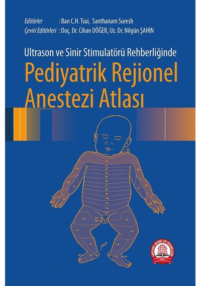 Pediyatrik Rejionel Anestezi Atlası