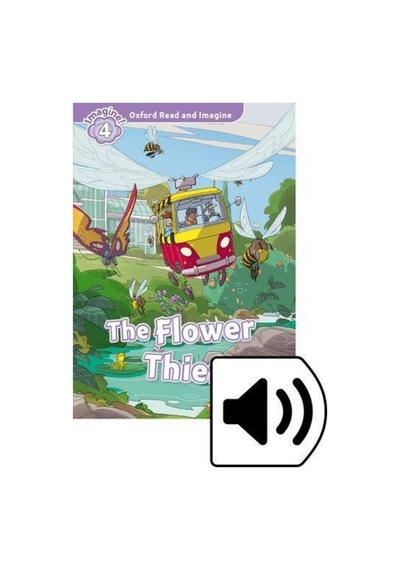 Read And Imagine 4: The Flower Thıef