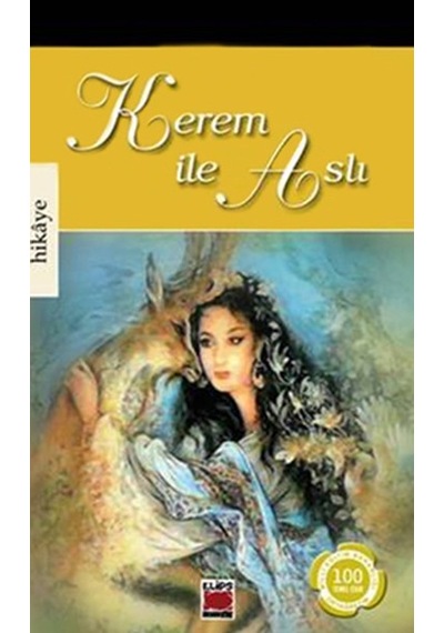 Kerem ile Aslı - 100 T.E- Elips Kitapları