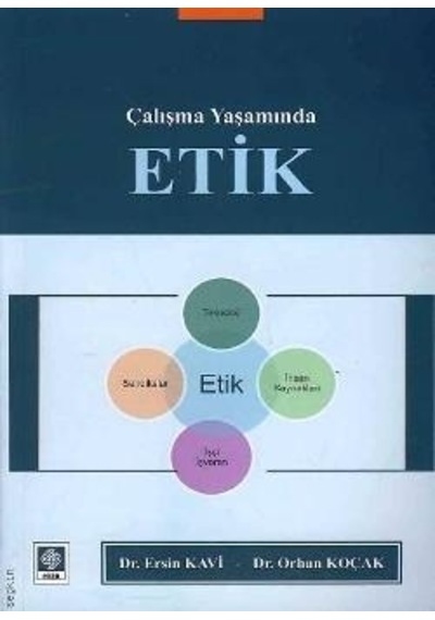 Çalışma Yaşamında Etik Orhan Koçak (2. EL)
