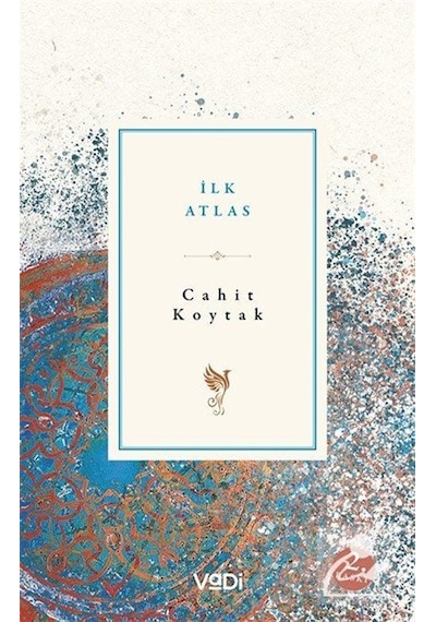 İlk Atlas / Cahit Koytak