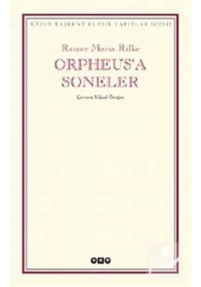 Orpheus'a Soneler / Rainer Maria Rilke